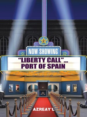 cover image of Liberty Call... Port of Spain